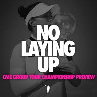 927: LPGA Tour Championship Preview