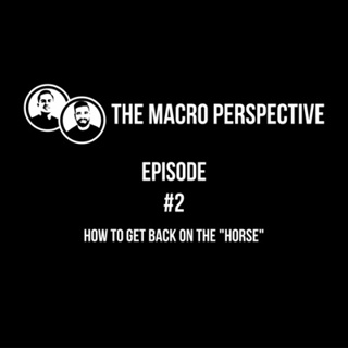 Episode 2 - How to Get Back on the "Horse"