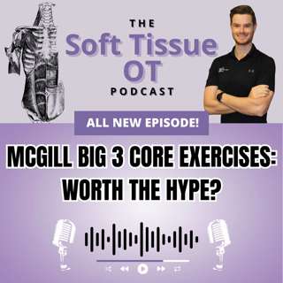 Ep. 20 McGill 'Big 3' Core Exercises: Worth the Hype?
