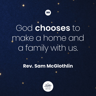 Home for the Holidays - "A Father's Choice" by Rev. Sam McGlothlin