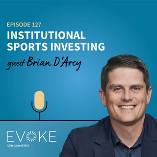 #127 - Brian D'Arcy: Institutional Sports Investing