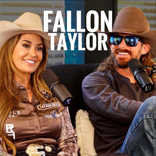 Fallon Taylor - Rodeo Time Podcast 283