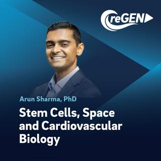 Stem Cells, Space and Cardiovascular Biology | Arun Sharma, PhD