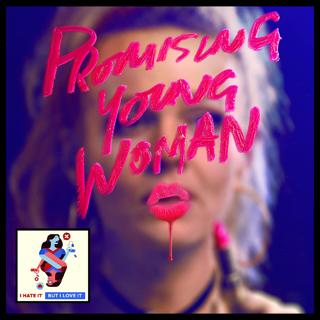 484: Promising Young Woman