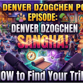 Fulfilling Adzom Paylo Rinpoche's Wish, Ep 60