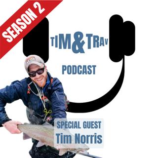 Episode 207 - Special Guest: Tim Norris