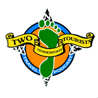Two Tenderfoot Tourists Travel Podcast
