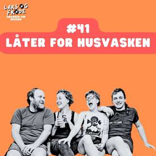 41 - Når vaskingen blir en fest