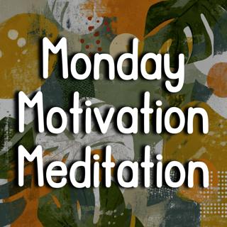 Monday Morning Motivation