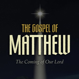 God With Us - The Gospel Of Matthew - Bryan Mowrey - (12/18/22)