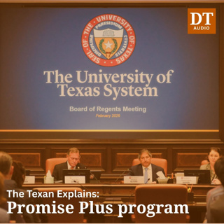 The Texan Explains: Promise Plus program