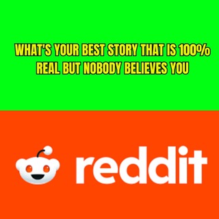 What's your best story that is 100% real but nobody believes you?