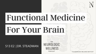 Functional Medicine For Your Brain