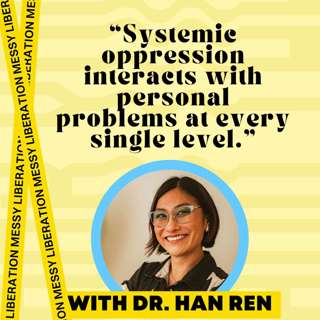 Why Mental Health Care Is Failing Marginalized Communities (with Dr. Han Ren)