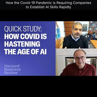 How the Covid-19 Pandemic is Requiring Companies to Establish AI Skills Rapidly