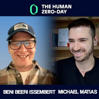 The Human Zero Day Series | Ep1158: Beni Beeri Issembert: Who Am I in AI?