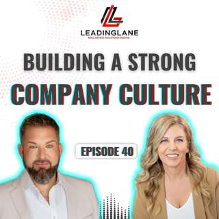 Company Culture | LeadingLane Podcast | Ep 40
