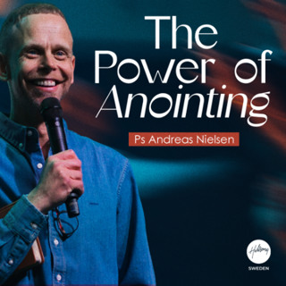 Ps Andreas Nielsen - The Power of Anointing