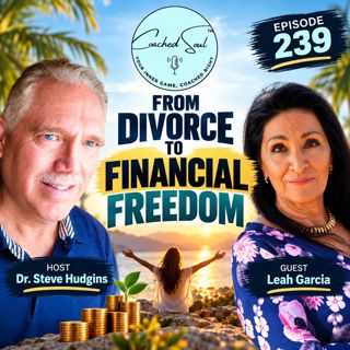 From Divorce to Financial Independence: Leah Garcia on Building Wealth and Taking Control