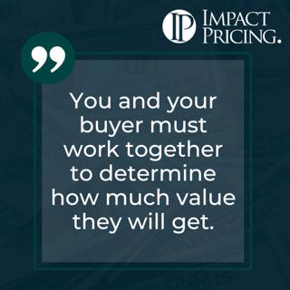 Pricing Table Topics: 10 of Hearts – You and Your Buyer Must Work Together