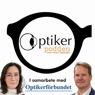 Avsnitt 55 - Årets Optiker 2024 Rose-Marie Wingårdh