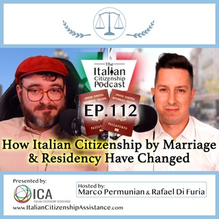 How Italian Citizenship by Marriage and Residency Have Changed
