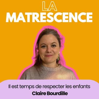 EP291 - Il est temps de respecter les enfants - Claire Bourdille