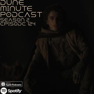 Dune: Part Two - Episode 124