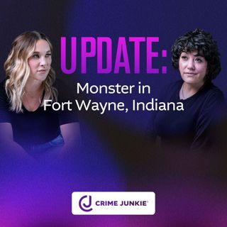 UPDATE: Monster in Fort Wayne, Indiana
