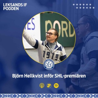 Inför SHL-premiären med Björn Hellkvist