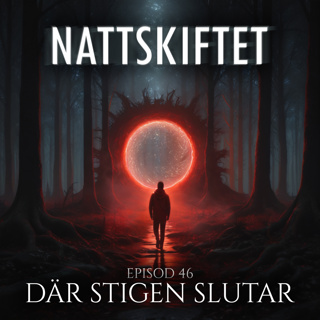 Episod 46 - Där Stigen Slutar