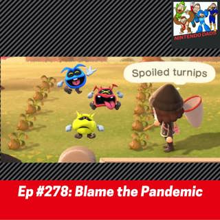 #278: Blame the Pandemic (Reupload)
