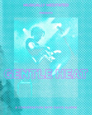 Gentle Heat w/ David Algrim - Ep 190