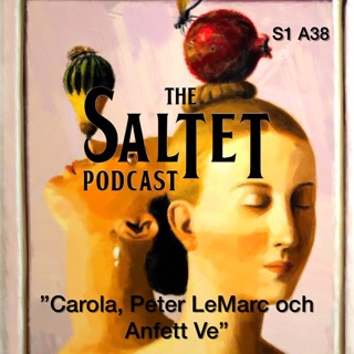 S1. A38. "Carola, Peter Lemarc och Anfett Vee"