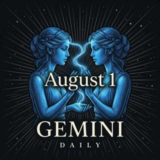 Saturday, August 1, 2026 Gemini Horoscope Today