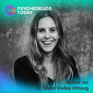 PT382 – Dr. Malin Vedøy Uthaug – The Body & Catharsis: Do We Need Psychedelics or Just Better Lifestyles?