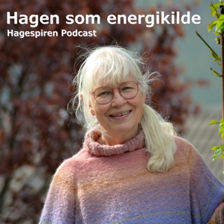 46/23: Hagen som energikilde med Elly Prestegård