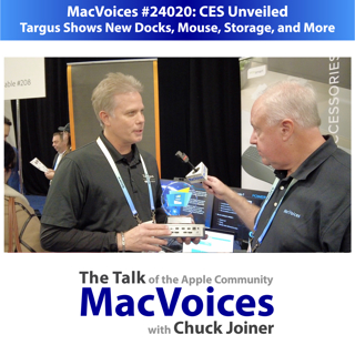 MacVoices #24020: CES Unveiled - Targus Shows New Docks, Mouse, Storage, and More