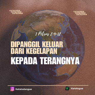 Dipanggil Keluar Dari Kegelapan Kepada Terangnya
