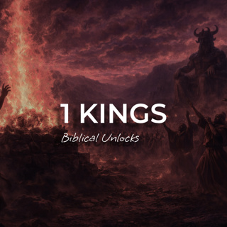1 Kings 16 Explained: Israel’s Wicked Kings & the Rise of Ahab | Episode 330