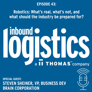 Robotics: What's real, what's not, and what should the industry be prepared for? Guest: Steven Sheiner, VP of Business Development, Brain Corporation