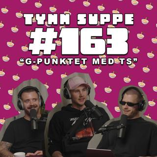 #163 - G-punktet med TS