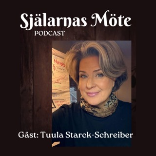 70. Framgång utan utmattning - hemligheten bakom hållbara drömmar med mindset & business coachen Tuula Starck - Schreiber