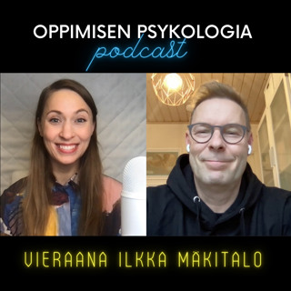 #23 Digivälineet ja yhteiskehittäminen / Ilkka Mäkitalo - Howspacen tj ja digioppimisen uranuurtaja