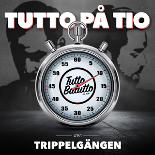 Tutto på tio – Trippelgängen