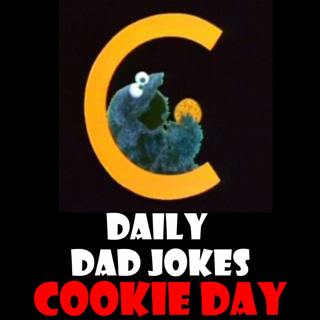 Cookie Day! 32 crummy dad jokes! 18 December 2025