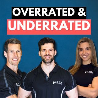 Overrated vs Underrated: What's Actually Worth Your Attention in Nutrition and Training
