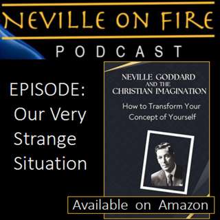 Our Very Strange Situation