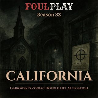 California: Gaikowski's Zodiac Double Life Allegation