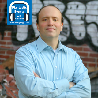 Plantastic Events Podcast E028-World of Games with Andrew Greenberg
